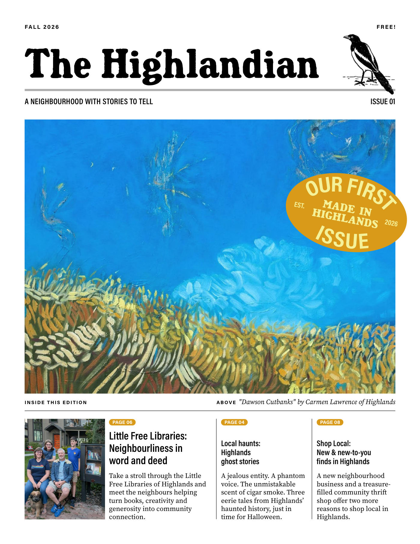 Page 1 of The Highlandian, Issue 001. Cover: &lsquo;Dawson Cutbanks&rsquo; by Carmen Lawrence, and what is inside this edition.