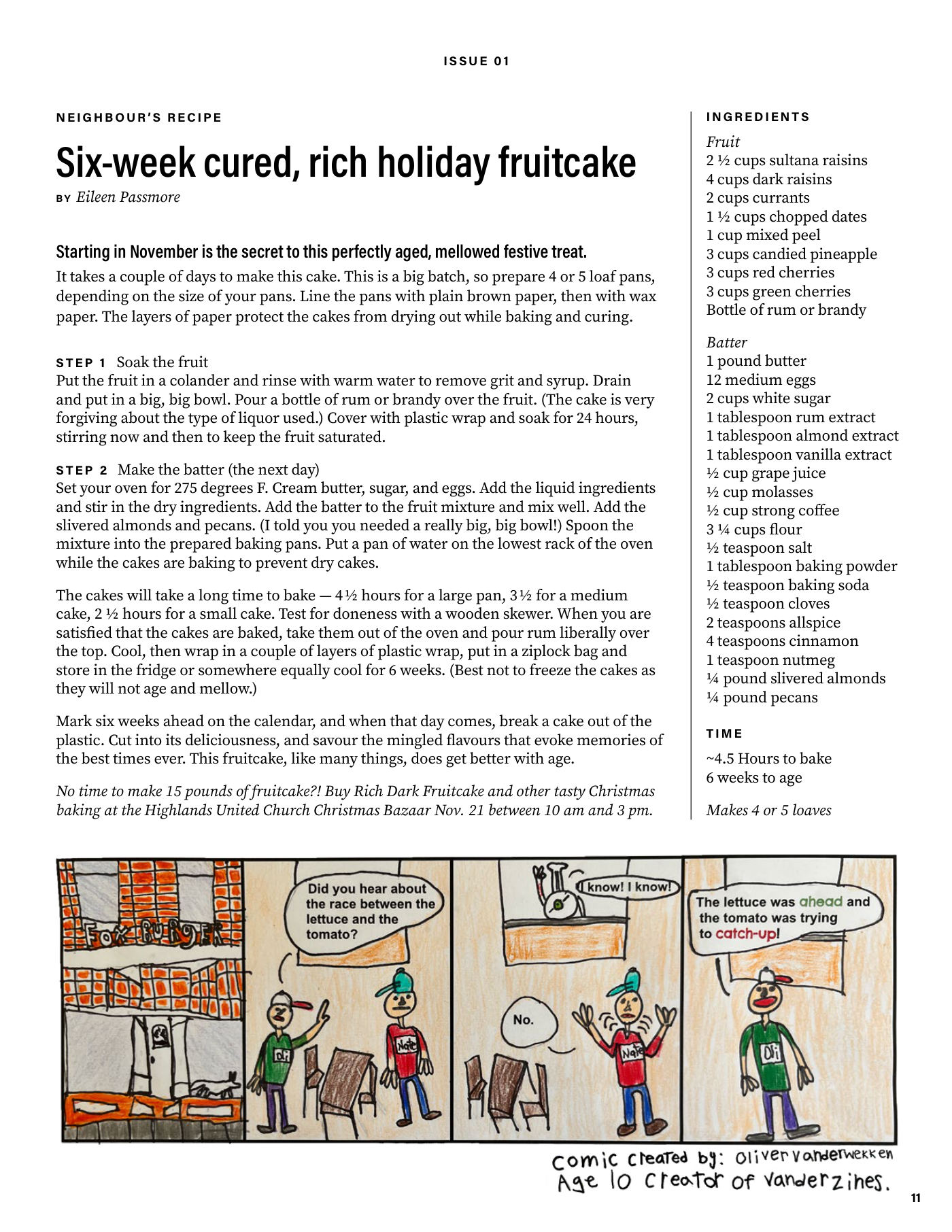 Page 11 of The Highlandian, Issue 001. Neighbour&rsquo;s recipe: six-week cured, rich holiday fruitcake, by Eileen Passmore.