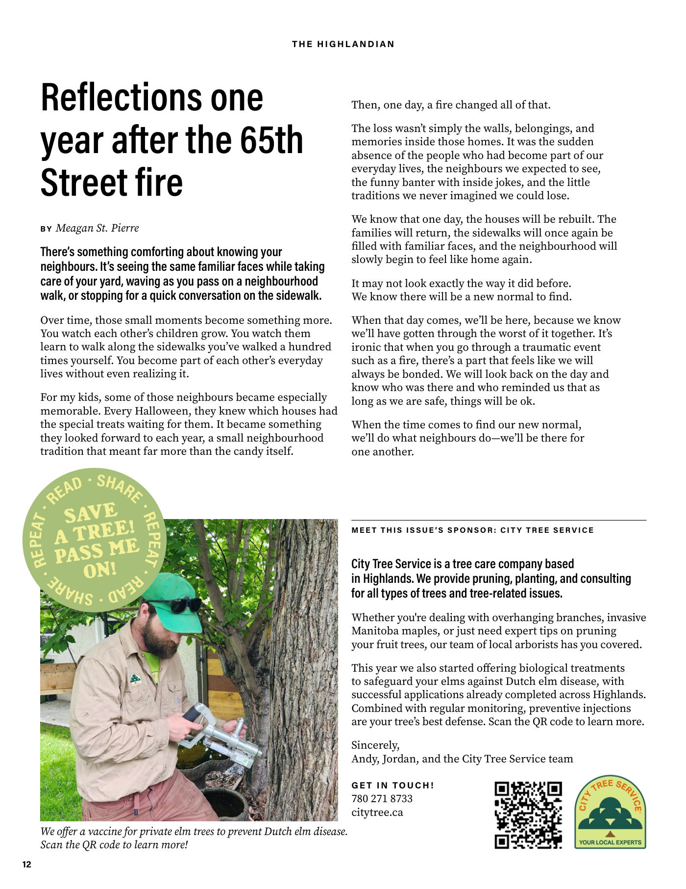 Page 12 of The Highlandian, Issue 001. Reflections one year after the 65th Street fire, by Meagan St. Pierre; meet this issue&rsquo;s sponsor, City Tree Service.